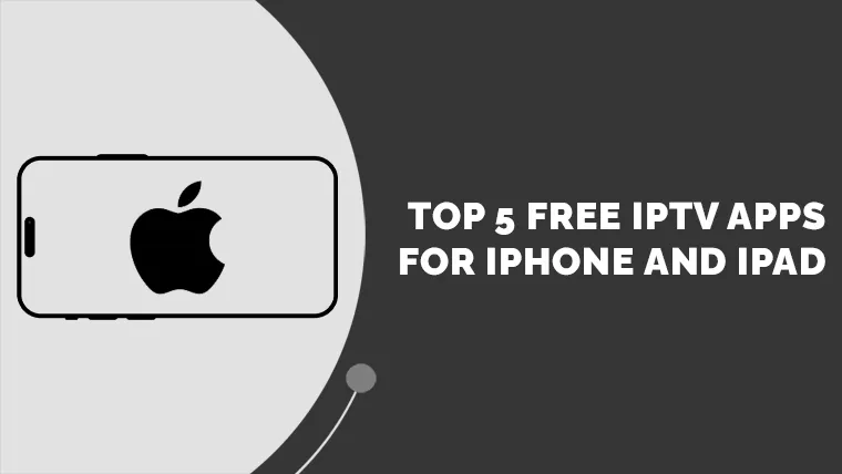 Top 5 free IPTV apps for iPhone and iPad in 2026 8 July Top 5 free IPTV apps for iPhone and iPad in 2024
